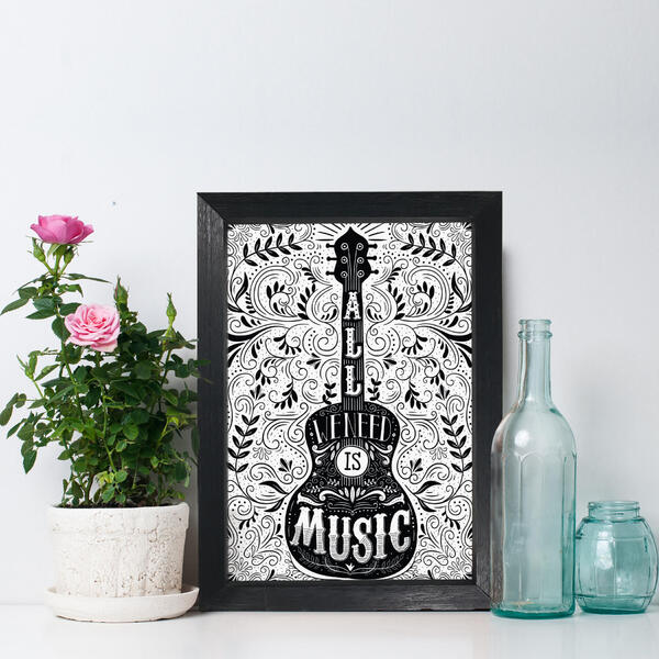 Quadro Frase Musica All You Need is Music 33x43 Moldura Preta