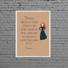 Quadro Frase Valente 24x18cm Moldura:madeira Branca