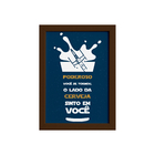 Quadro Geek Jedi Lado da Cerveja Moldura Marrom 22x32cm