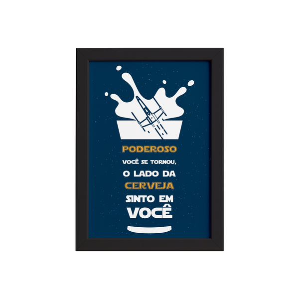 Quadro Geek Jedi Lado da Cerveja Moldura Preta 22x32cm