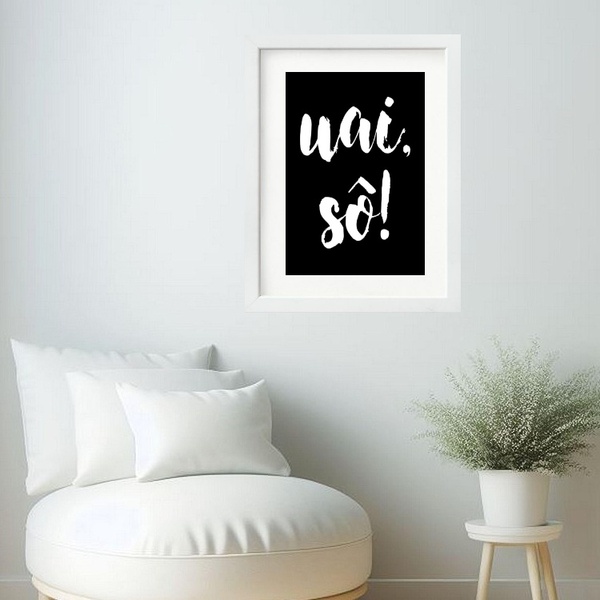 Quadro Gíria De Mineiro- 60x48cm Moldura Branca