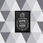 Quadro Home Sweet Home 45x34cm - Com Vidro Moldura:madeira Br