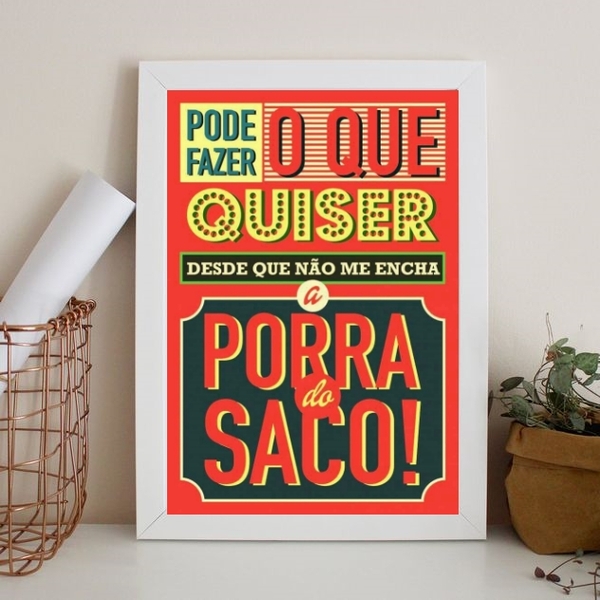 Quadro Humor Não Encha O saco 33x24cm - Com Vidro Moldura:mad