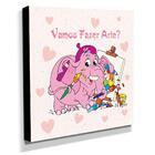 Quadro Infantil Elefante Vamos Fazer Arte Canvas 30x30cm-inf1
