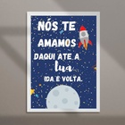 Quadro Infantil Espacial - Te Amamos 24x18cm - Com Vidro Mold