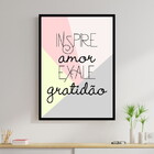 Quadro Inspire Amor, Exale Gratidão 60x40cm Moldura:madeira B