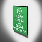 Quadro Keep Calm And Close Whatsapp Canvas 40x30cm-kca99