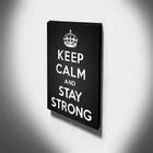 Quadro Keep Calm And Stay Strong Canvas 40x30cm-kca03