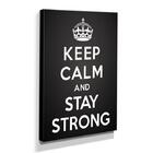 Quadro Keep Calm And Stay Strong Canvas 40x30cm-kca03