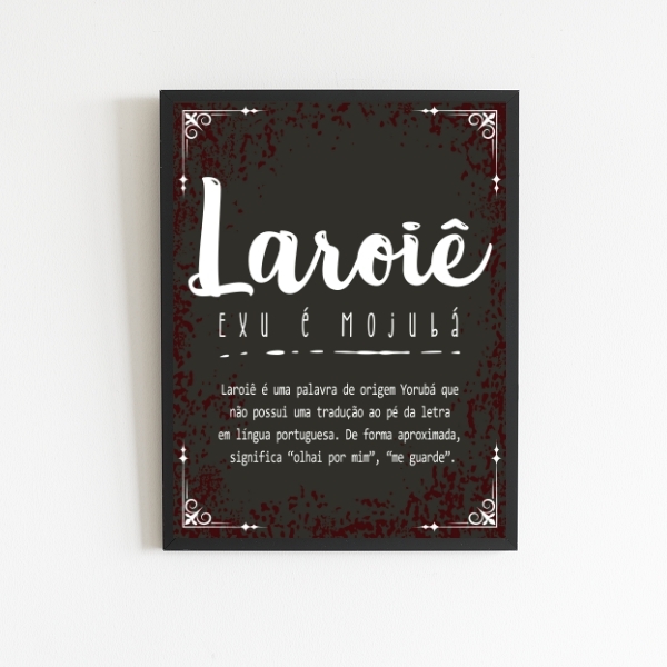 Quadro Laroiê Significado 45x34cm - Com Vidro Moldura:madeira