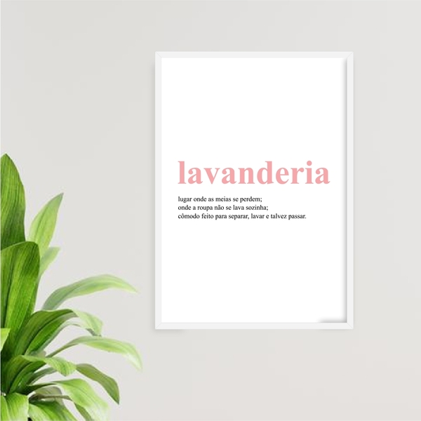 Quadro Lavanderia Significado Rosa 45x34cm - Com Vidro Moldur