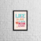 Quadro Life Is Too Short To Drink A Bad Wine 45x34cm - Com Vi