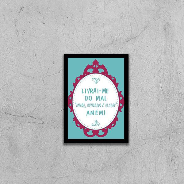 Quadro Livrai-me Do Mal Amado, Humorado 24x18cm - Com Vidro M