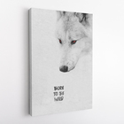 Quadro Lobo Frase Born To Be Wild Selvagem Canvas 120x80cm
