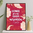 Quadro Longe Se Vai Quem Acredita 33x24cm Moldura:madeira Pre