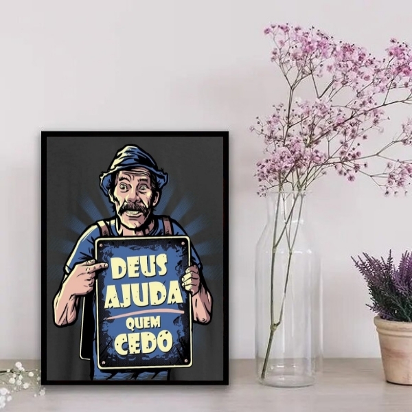 Quadro Madruga Deus Ajuda Quem cedo 45x34cm - Com Vidro Moldu