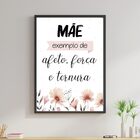 Quadro Mãe Exemplo De Afeto, Força - Flores 33x24cm - Com Vid