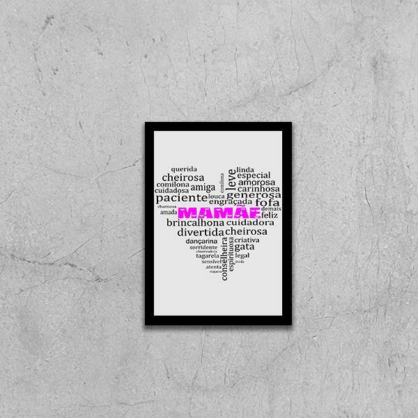 Quadro Mamãe Qualidades Coração Branco 45x34cm - Com Vidro Mo