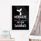 Quadro Mergulhe Em Busca Dos Seus Sonhos 45x34cm Moldura Preta