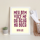 Quadro Meu Bem Você Me Dá Água Na Boca 24x18cm Moldura:madeir