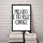 Quadro Meu Riso É Tão Feliz Contigo 45x34cm - Com Vidro Moldu