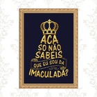 Quadro Moldura Dourada Acaso Não Sabeis 24x18cm Acabamento:co