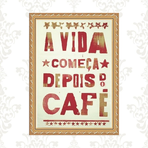 Quadro Moldura Dourada Café - Vida 33x24cm Acabamento:com Ace