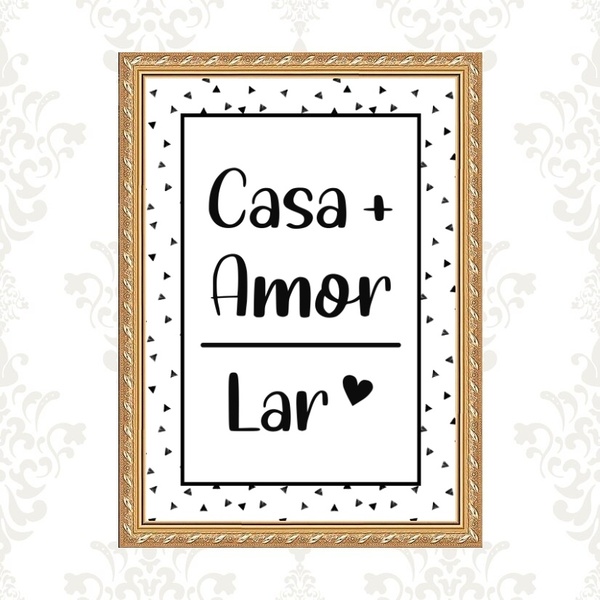 Quadro Moldura Dourada Casa Amor Lar 45x34cm Acabamento:com A