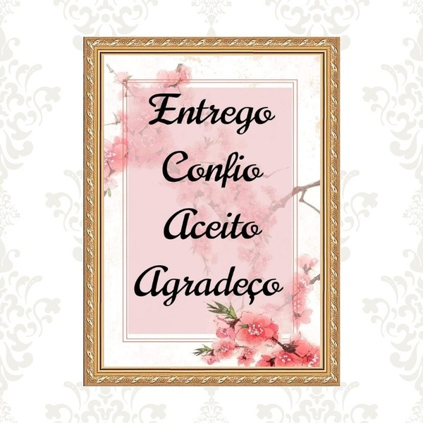 Quadro Moldura Dourada Entrego Aceito Confio 33x24cm Acabamen