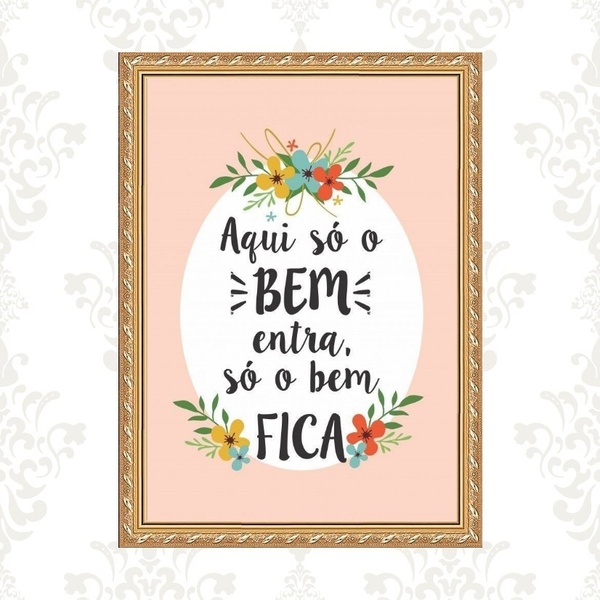 Quadro Moldura Dourada Só O Bem Fica 45x34cm Acabamento:com A