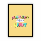 Quadro Moldura Vertical Imagination Has No Limit 30x40cm