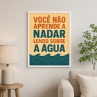 Quadro Motivacional - Aprender Na Prática 33x24cm - Com Vidro