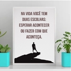 Quadro Motivacional Faça Acontecer 45x34cm - Com Vidro Moldur