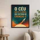 Quadro Motivacional O Céu Não É O Limite 24x18cm - Com Vidro