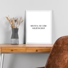 Quadro Mova-se Em Silêncio 24x18cm - Com Vidro Moldura Preta