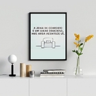 Quadro Nada Acontece Na Zona De Conforto 45x34cm - Com Vidro