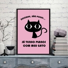 Quadro Não Posso Já Tenho Planos Com O Gato 24x18cm Moldura:m