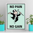 Quadro No Pain No Gain – Sr. Monopoly 33x24cm Moldura Branca