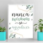 Quadro Nunca Reclamar Só Agradecer 45x34cm Moldura Preta