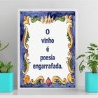 Quadro O Vinho É Poesia Engarrafada 33x24cm Moldura Preta
