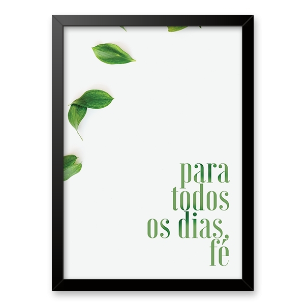 Quadro Para Todos Os Dias Fé 45x34cm Moldura Preta