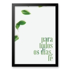 Quadro Para Todos Os Dias Fé 45x34cm Moldura Preta
