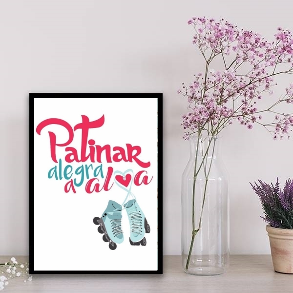 Quadro Patins Patinar Alegra A Alma 45x34cm - Com Vidro Moldu