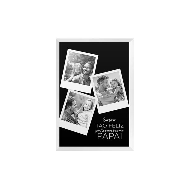 Quadro Personalizado Foto Dia Dos Pais Frases Preto E Branco