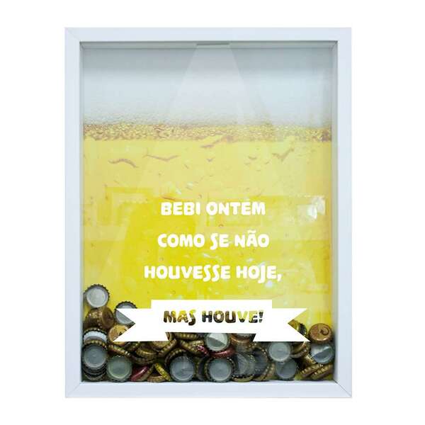 Quadro Porta Tampinhas De Cervejas Bebi Ontem Branco