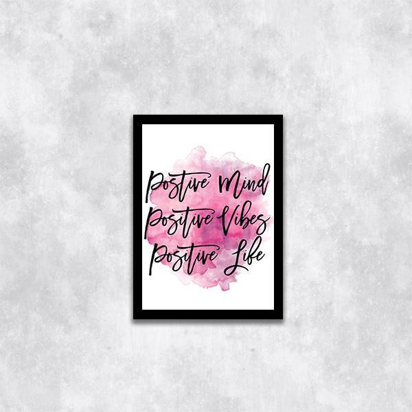 Quadro Positive Mind, Vibes And Life 45x34cm - Com Vidro Mold