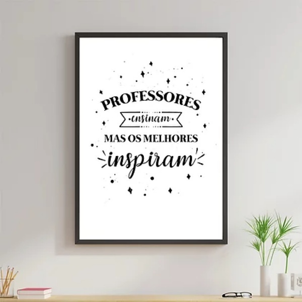 Quadro Professores Ensinam E Inspiram 24x18cm - Com Vidro Mol