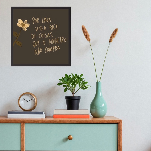 Quadro Quadrado Coisas Que O Dinheiro Não Compra - 33x33cm Mo