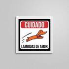 Quadro Quadrado Cuidado Lambidas De Amor 20x20cm Moldura:made