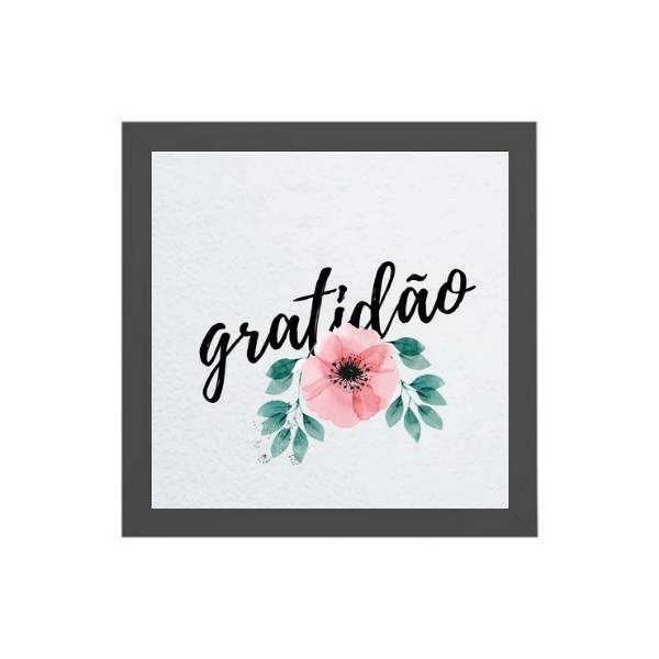 Quadro Quadrado Gratidão Floral 20x20cm Moldura:madeira Preta